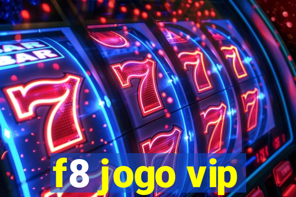 f8 jogo vip